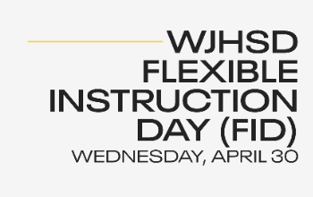 Flexible Instruction Days on Wednesday, April 30