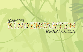 2025-2026 Kindergarten Registration