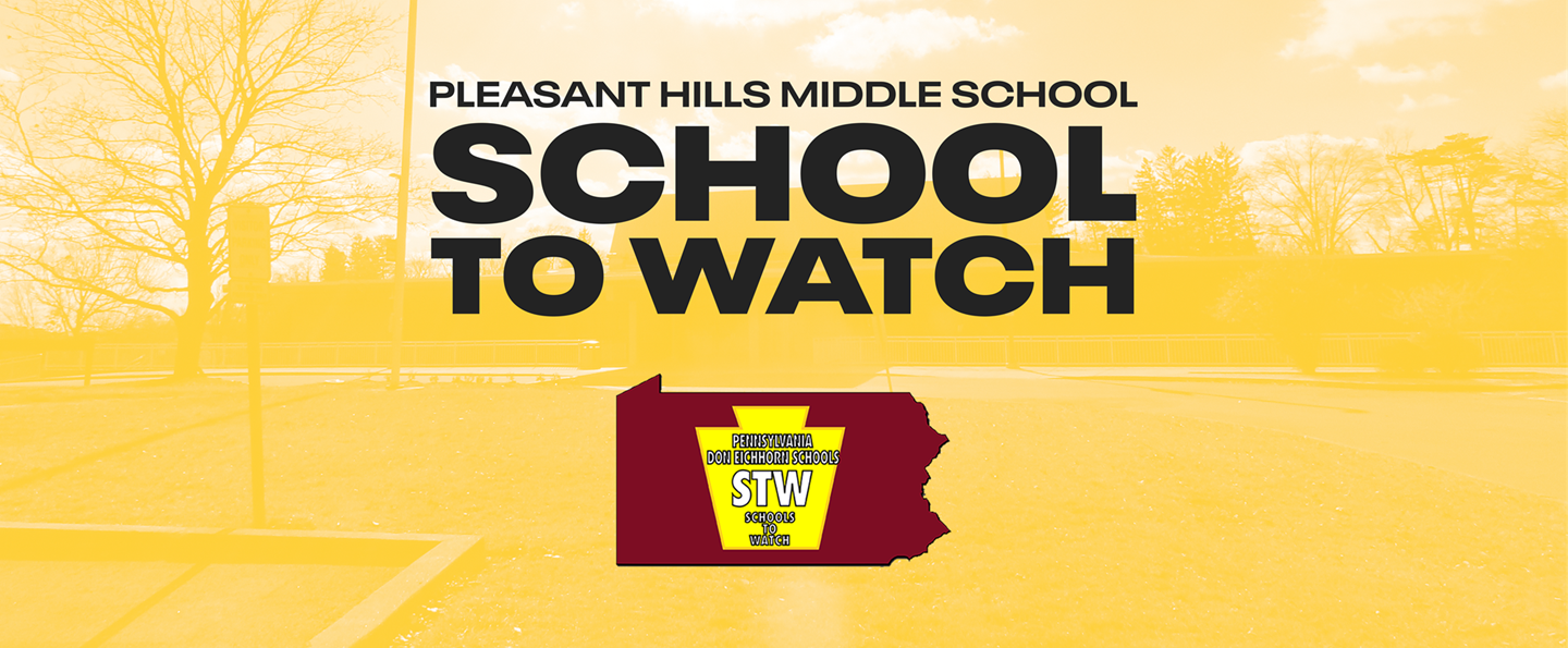 Pleasant Hills Middle School: School to Watch