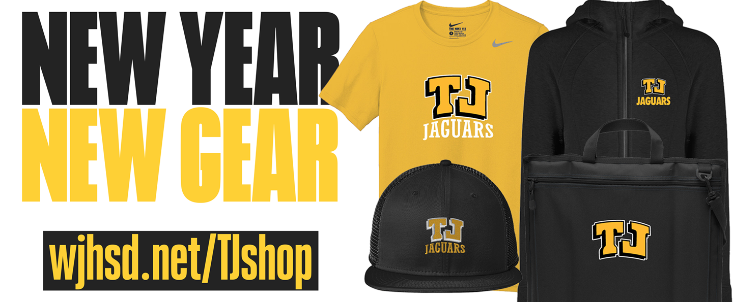 New Year. New Gear. TJ Merchandise. wjhsd.net/TJshop