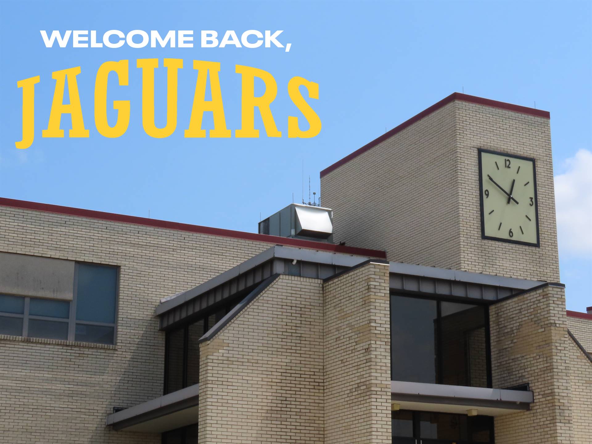 Welcome Back, Jaguars with picture of Jefferson Hills Intermediate